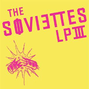 Soviettes - Lp Iii