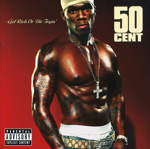 50 Cent - Get Rich Or Die Tryin'