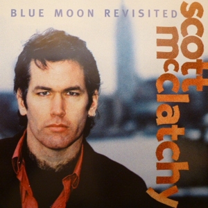 Mcclatchy, Scott - Blue Moon Revisited
