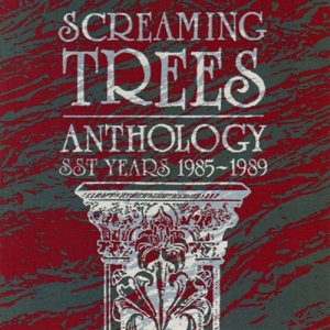 Screaming Trees - Anthology