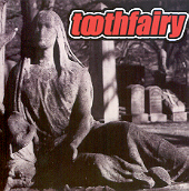 Toothfairy - Does Not Work Well With Reality