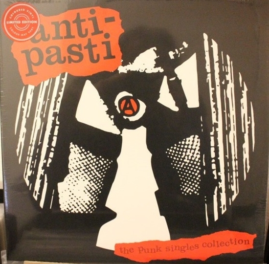 Anti-pasti - The Punk Singles Collection