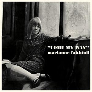 Faithfull, Marianne - Come My Way