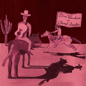 Wareham, Dean & Cheval Sombre - Dean Wareham Vs. Cheval Sombre
