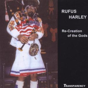 Harley, Rufus - Re-creation Of The Gods