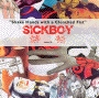Sickboy - Shake Hands With A Clenched Fist