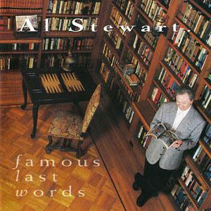 Stewart, Al - Famous Last Words (+ Bonus Tracks)