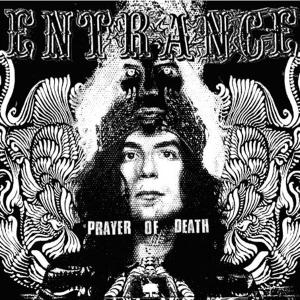 Entrance - Prayer Of Death