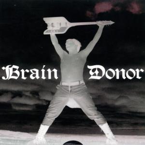 Brain Donor - Drain'd Boner