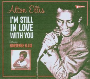 Ellis, Alton - I'm Still In Love With Yo