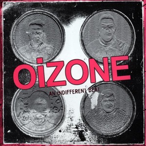 Oizone - An Indifferent Beat