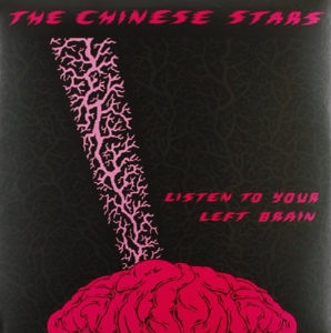 Chinese Stars - Listen To Your Left Brain