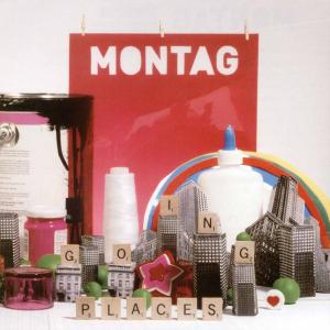 Montag - Going Places