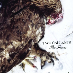 Two Gallants - The Throes (remixed)