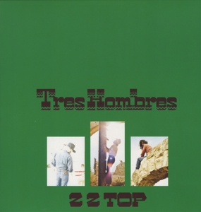 Zz Top - Tres Hombres (180 Gr)