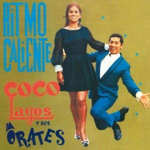 Lagos, Coco Y Sus Orates - Ritmo Caliente