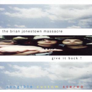 Brian Jonestown Massacre - Give It Back