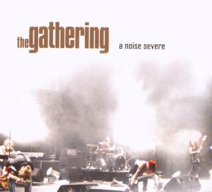 Gathering, The - A Noise Severe