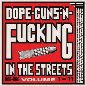 Various - Dope, Guns & Fucking .. Vol.1-11