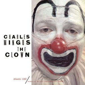 Mingus, Charles - The Clown (180 Gr)