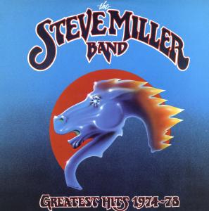 Miller, Steve - Band - Greatest Hits '74-'78 (180 Gr)