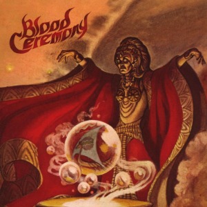Blood Ceremony - Blood Ceremony