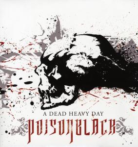 Poisonblack - A Dead Heavy Day (+ Cd)