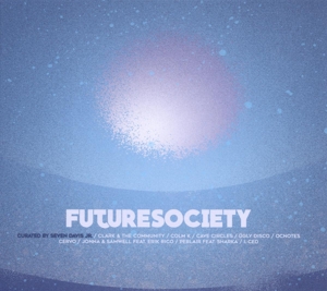 Various - Future Society (curated By Seven Davis Jr.)