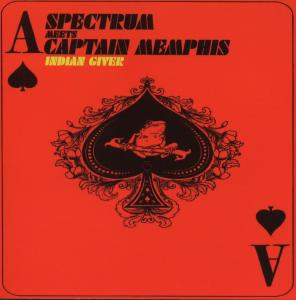Spectrum Meets Captain Memphis - Indian Giver