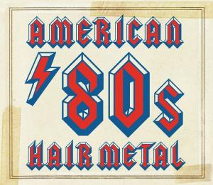 Various - American '80s Hair Metal
