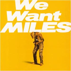 Davis, Miles - We Want Miles (180 Gr)