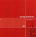 Turing Machine - A New Machine For Living