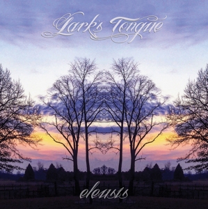 Lark's Tongue - Eleusis
