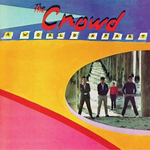 Crowd - A World Apart