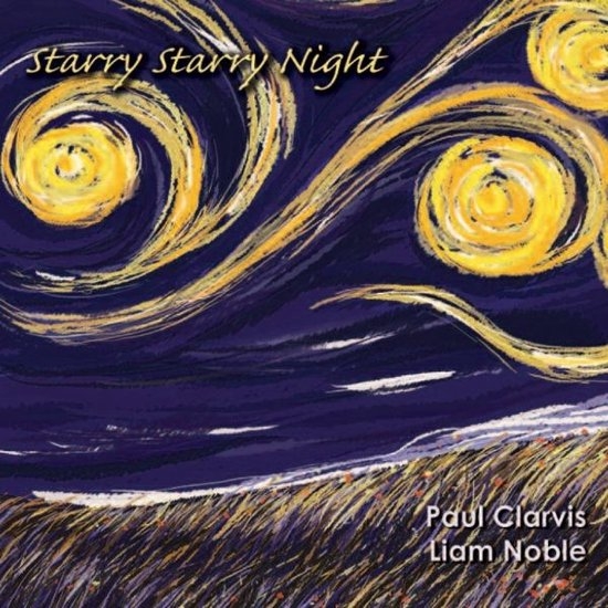 Clarvis, Paul & Liam Noble - Starry Starry Night (180 Gr)