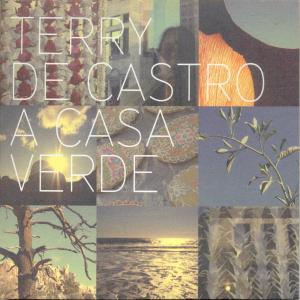 De Castro, Terry - A Casa Verde