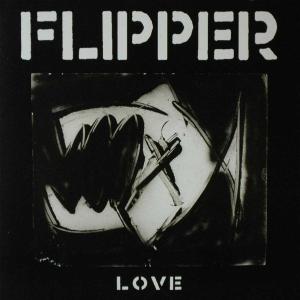 Flipper - Love