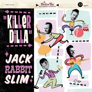 Jack Rabbit Slim - Killer Dilla
