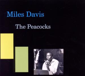 Davis, Miles - The Peacocks