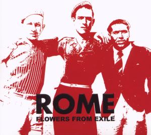 Rome - Flowers From Exile