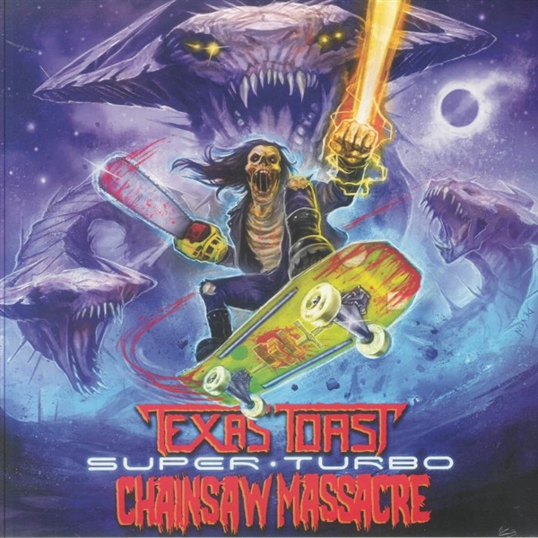 Texas Toast Chainsaw Massacre - Super Turbo