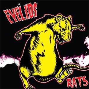 Eyelids, The - Rats