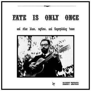 Taussig, Harry - Fate Is Only Once (180 Gr)