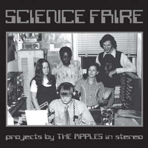 Apples In Stereo - Science Faire (3x7")