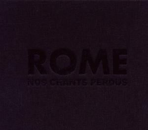 Rome - Nos Chants Perdus (ltd.digi)