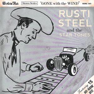 Steel, Rusti & The Star Tones - Gone With The Wind
