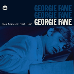 Fame, Georgie - Mod Classics 1964-66