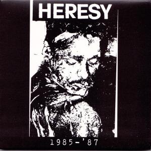 Heresy - 1985-1987 (scene Support Version-hand Numbered)