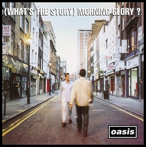Oasis - (what's The Story) Morning Glory