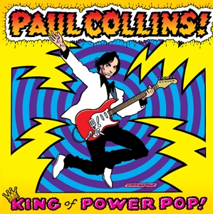 Collins, Paul - King Of Power Pop!